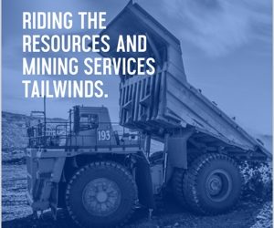 Riding the Resources and Mining Services Tailwinds
